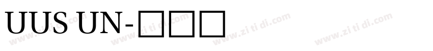 UUS UN字体转换